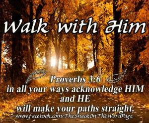 Walk with Him